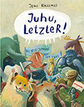 "Juhu, LetzteR!"-Cover